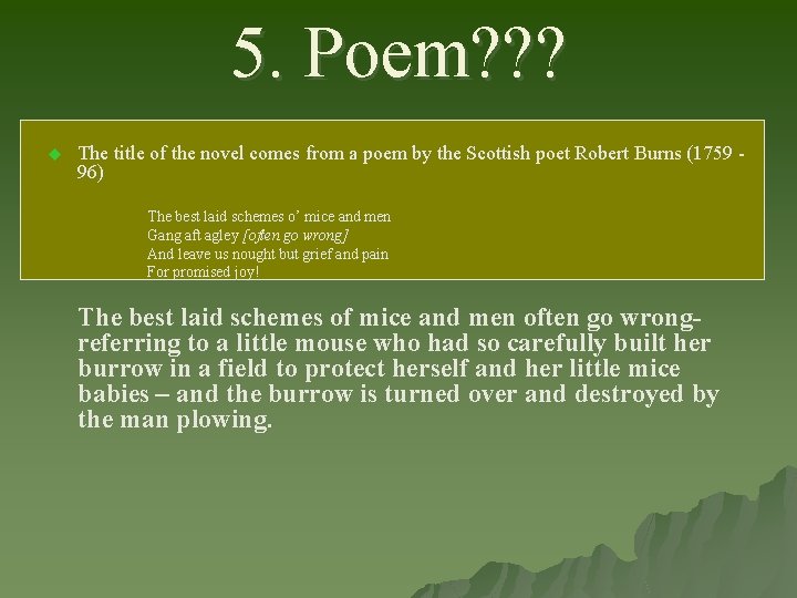 5. Poem? ? ? u The title of the novel comes from a poem 5. Poem? ? ? u The title of the novel comes from a poem