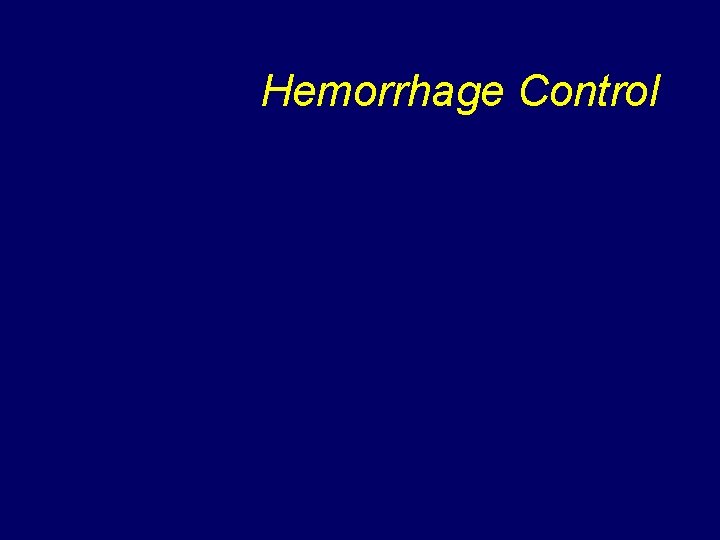 Hemorrhage Control 