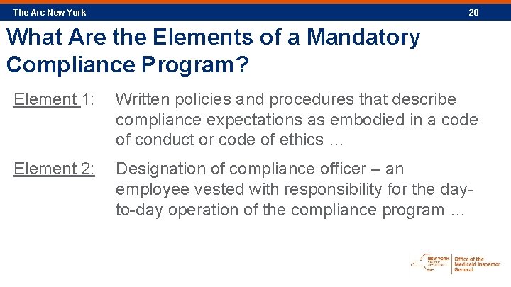 The Arc New York 20 What Are the Elements of a Mandatory Compliance Program?