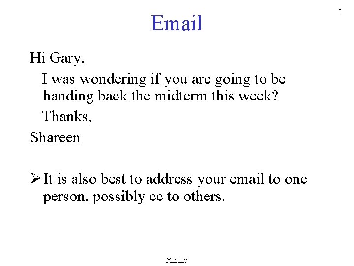 Email Hi Gary, I was wondering if you are going to be handing back