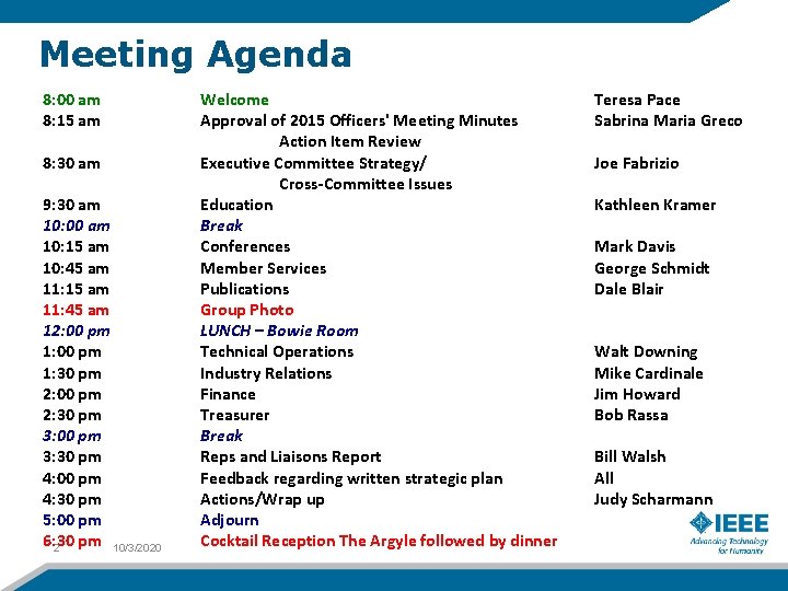 Meeting Agenda 8: 00 am 8: 15 am 8: 30 am 9: 30 am