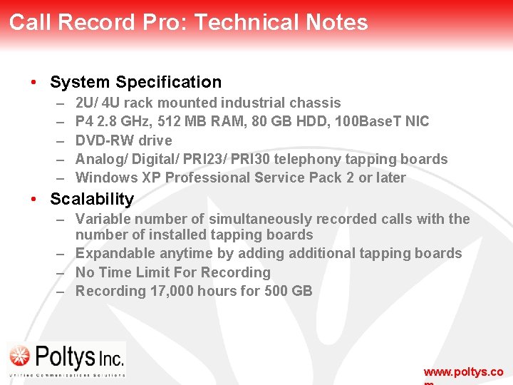 Call Record Pro: Technical Notes • System Specification – – – 2 U/ 4