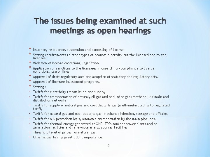 * * * * - Issuance, reissuance, suspension and cancelling of license. Setting requirements