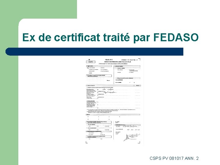 Ex de certificat traité par FEDASO CSPS PV 081017 ANN. 2 Ex de certificat traité par FEDASO CSPS PV 081017 ANN. 2