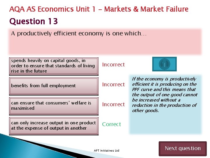 AQA AS Economics Unit 1 – Markets & Market Failure Question 13 A productively AQA AS Economics Unit 1 – Markets & Market Failure Question 13 A productively