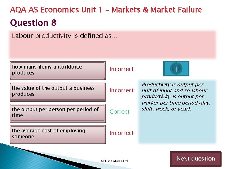 AQA AS Economics Unit 1 – Markets & Market Failure Question 8 Labour productivity AQA AS Economics Unit 1 – Markets & Market Failure Question 8 Labour productivity