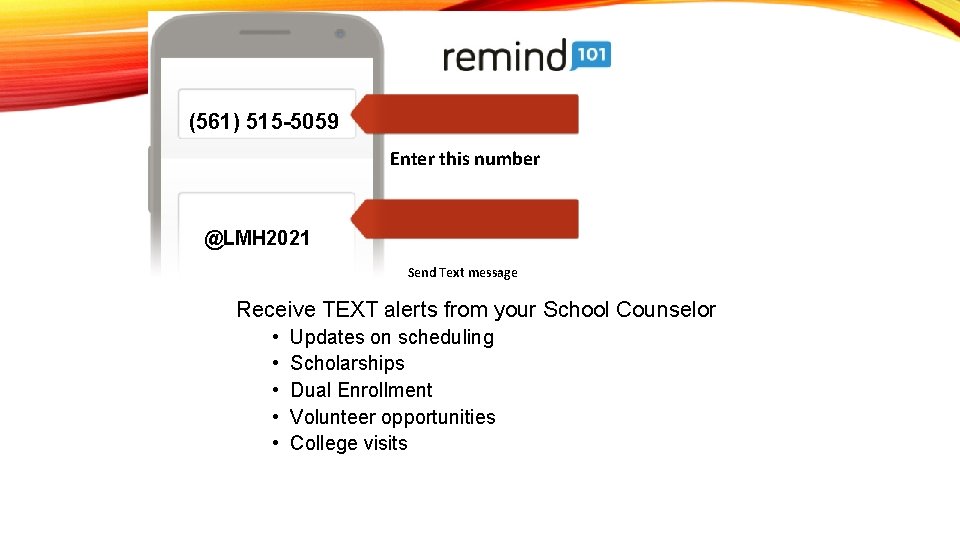 (561) 515 -5059 Enter this number @LMH 2021 Send Text message Receive TEXT alerts