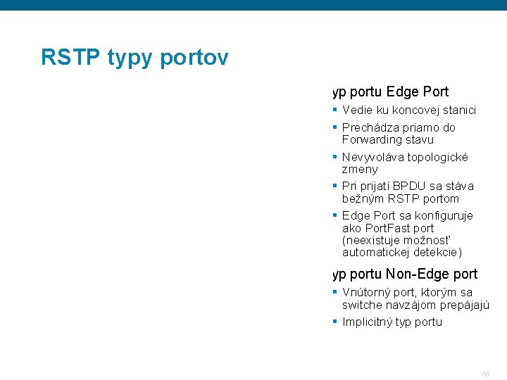 RSTP typy portov § Typ portu Edge Port § Vedie ku koncovej stanici §