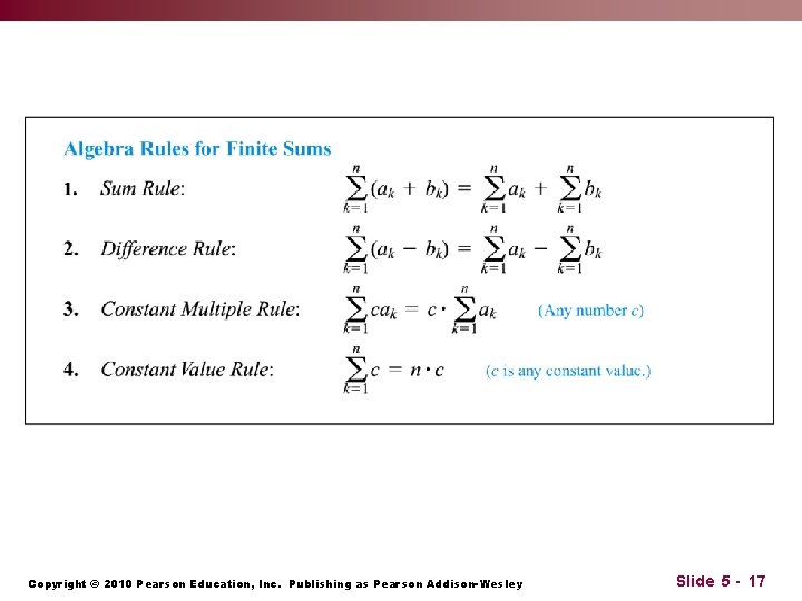 Copyright © 2010 Pearson Education, Inc. Publishing as Pearson Addison-Wesley Slide 5 - 17