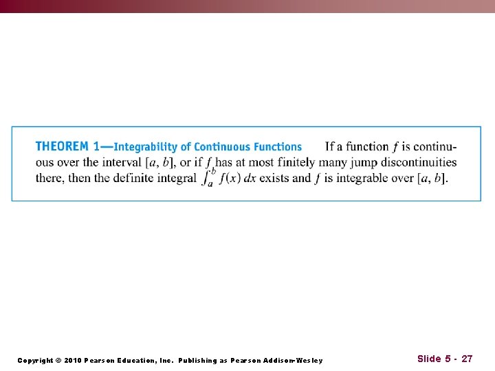 Copyright © 2010 Pearson Education, Inc. Publishing as Pearson Addison-Wesley Slide 5 - 27