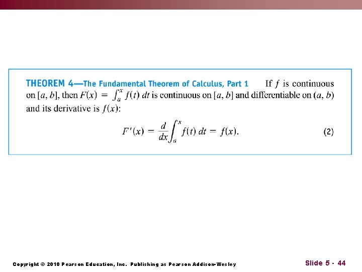 Copyright © 2010 Pearson Education, Inc. Publishing as Pearson Addison-Wesley Slide 5 - 44