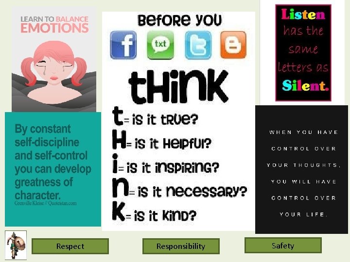 Respect Responsibility Safety 