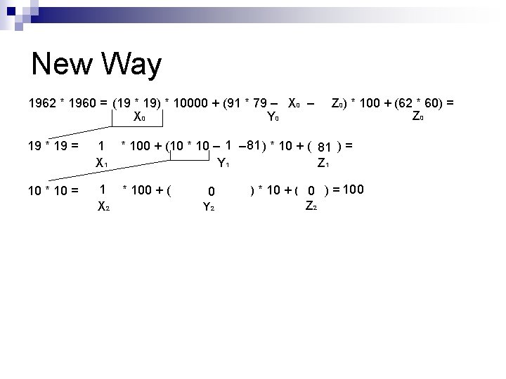 New Way 1962 * 1960 = (19 * 19) * 10000 + (91 *