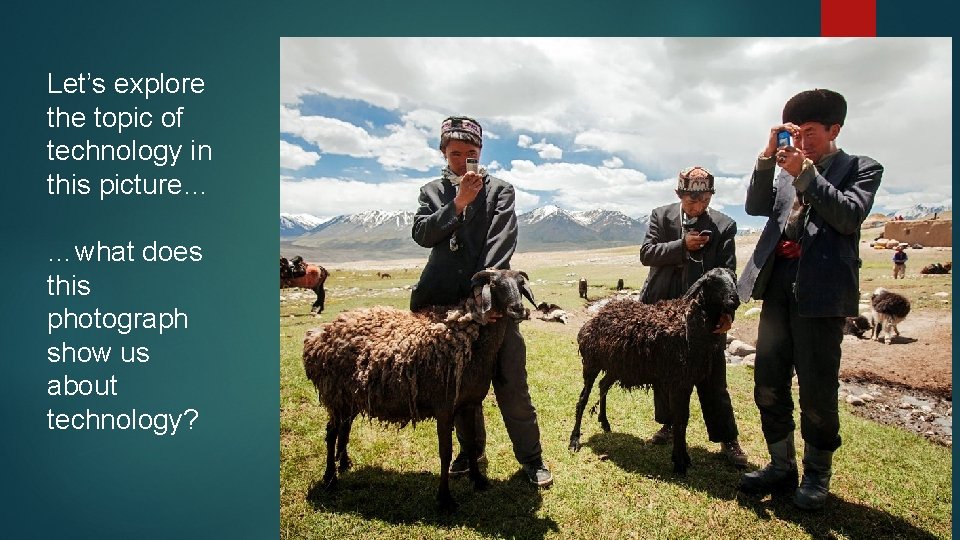 Let’s explore the topic of technology in this picture… …what does this photograph show