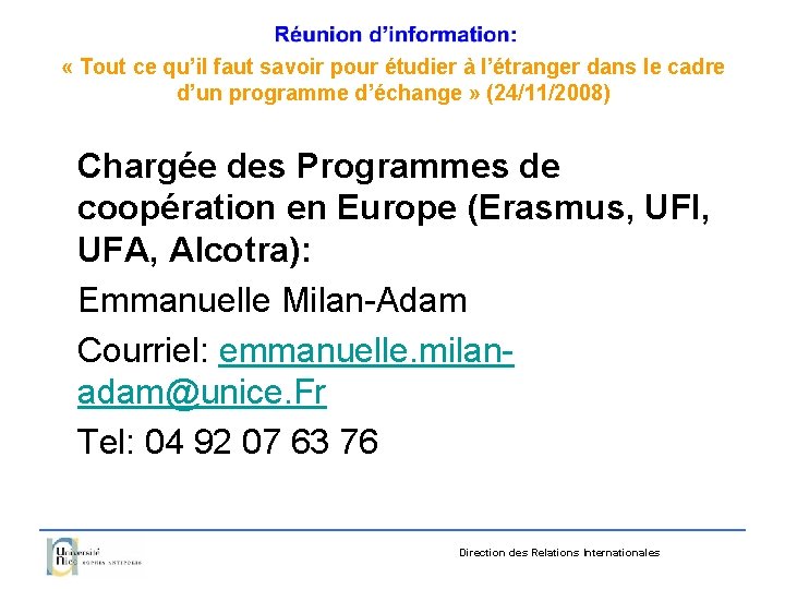  « Tout ce qu’il faut savoir pour étudier à l’étranger dans le cadre