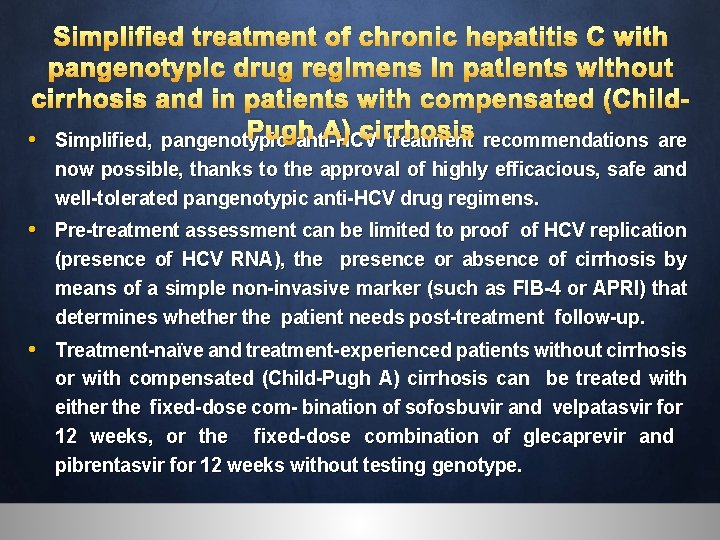 Simplified treatment of chronic hepatitis C with pangenotypic drug regimens in patients without cirrhosis