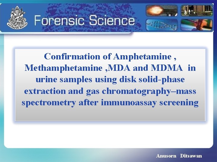 Confirmation of Amphetamine , Methamphetamine , MDA and MDMA in urine samples using disk