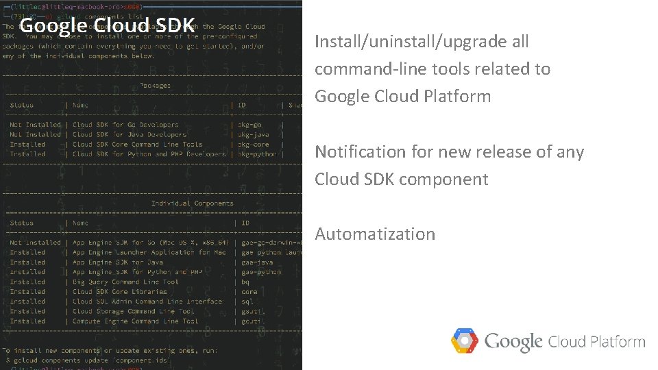 Install/uninstall/upgrade all command-line tools related to Google Cloud Platform Notification for new release of