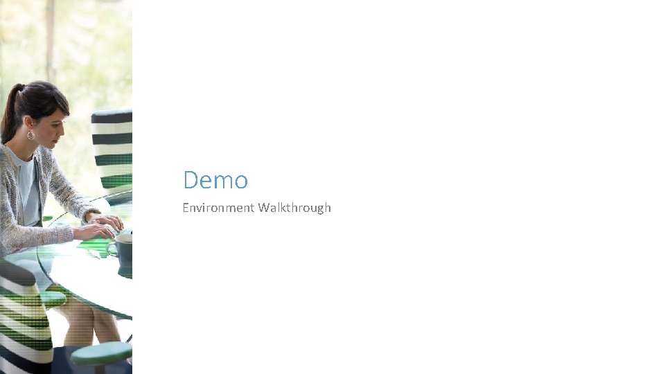 Demo Environment Walkthrough © 2015 Citrix | Confidential 