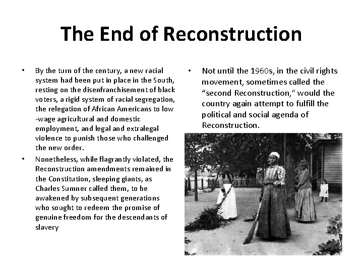 The End of Reconstruction • • By the turn of the century, a new The End of Reconstruction • • By the turn of the century, a new