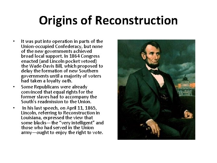 Origins of Reconstruction • • • It was put into operation in parts of Origins of Reconstruction • • • It was put into operation in parts of