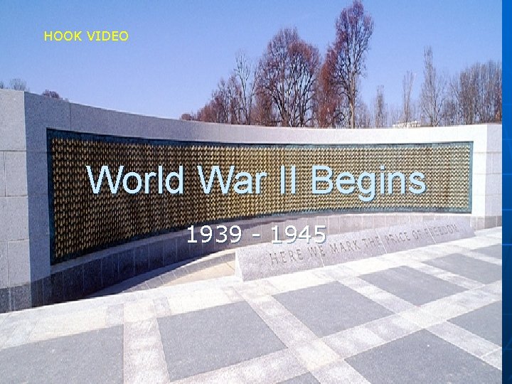 HOOK VIDEO World War II Begins 1939 - 1945 