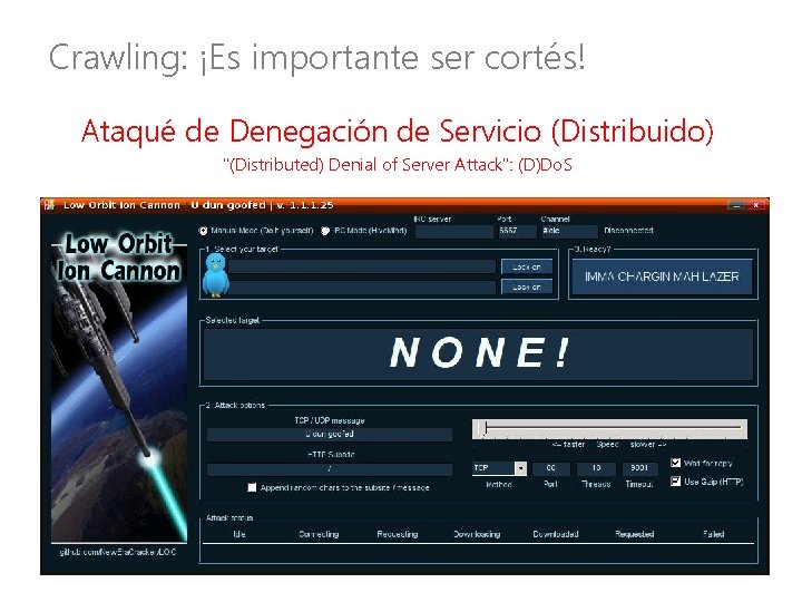 Crawling: ¡Es importante ser cortés! Ataqué de Denegación de Servicio (Distribuido) "(Distributed) Denial of