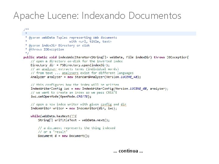 Apache Lucene: Indexando Documentos … continua … 