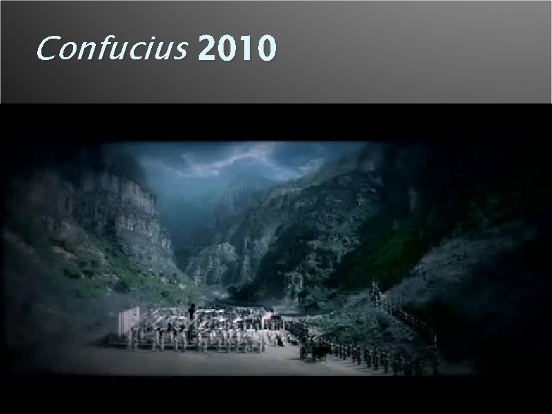Confucius 2010 Confucius 2010