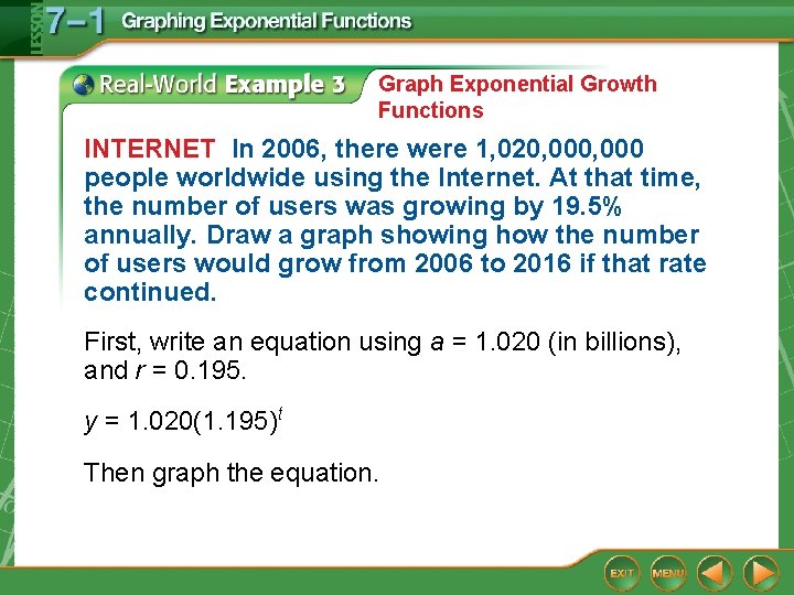 Graph Exponential Growth Functions INTERNET In 2006, there were 1, 020, 000 people worldwide