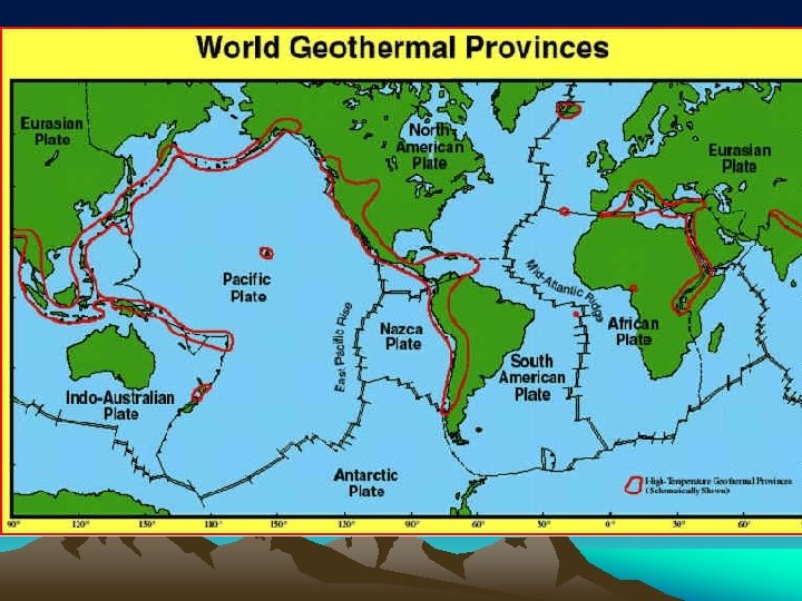 Geothermal Energy Countries • • Mexico U. S. Canada Russia Japan Philippines Indonesia New