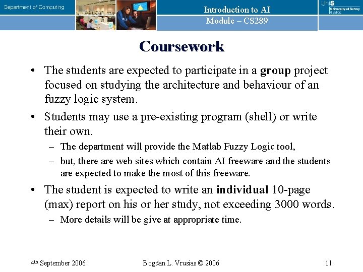 Introduction to AI Module – CS 289 Coursework • The students are expected to