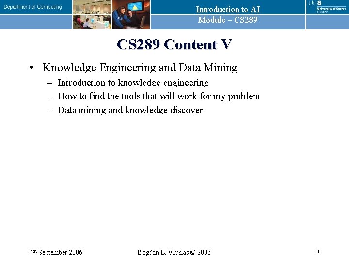 Introduction to AI Module – CS 289 Content V • Knowledge Engineering and Data