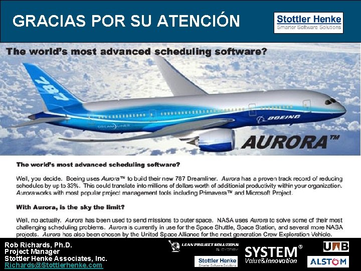 GRACIAS POR SU ATENCIÓN Rob Richards, Ph. D. Project Manager Stottler Henke Associates, Inc. GRACIAS POR SU ATENCIÓN Rob Richards, Ph. D. Project Manager Stottler Henke Associates, Inc.