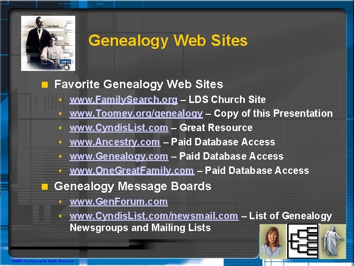 Genealogy Web Sites n Favorite Genealogy Web Sites s s s n www. Family.