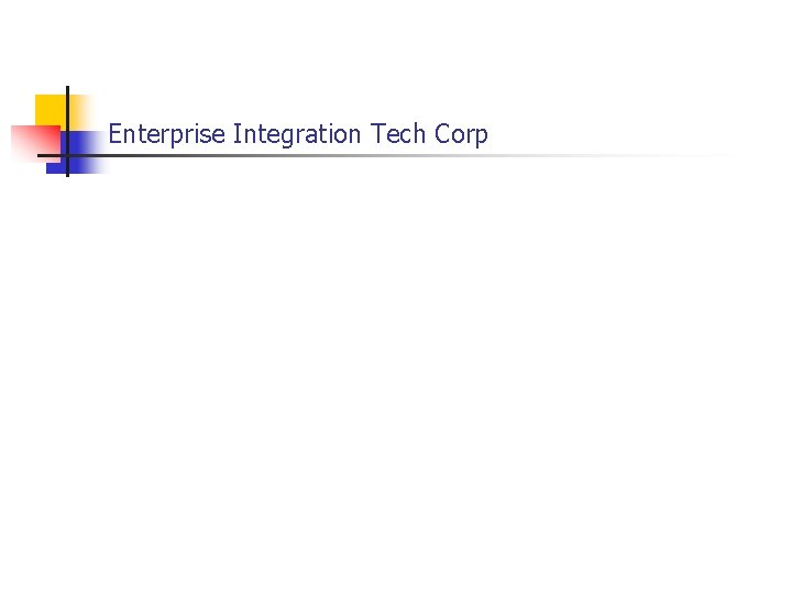 Enterprise Integration Tech Corp 