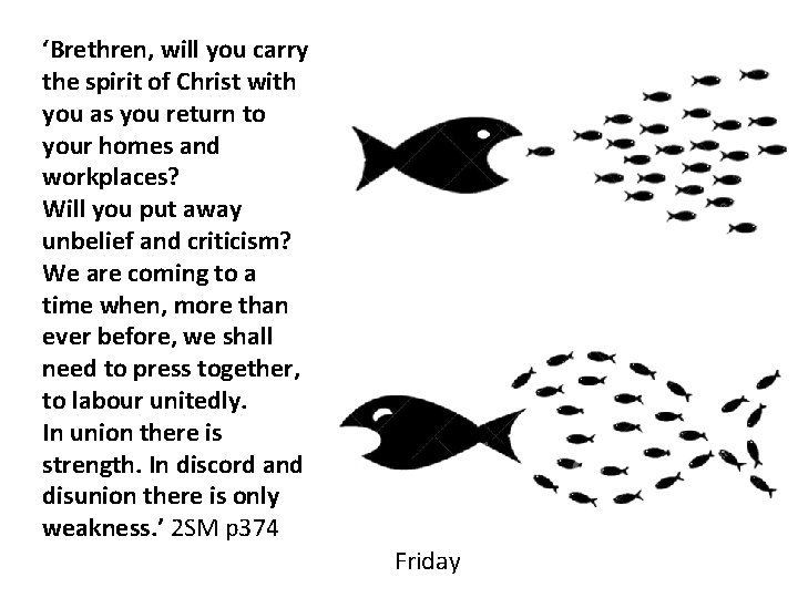 ‘Brethren, will you carry the spirit of Christ with you as you return to ‘Brethren, will you carry the spirit of Christ with you as you return to