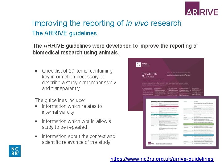 Improving the reporting of in vivo research The ARRIVE guidelines were developed to improve
