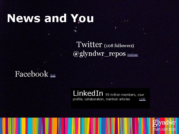 News and You Twitter (108 followers) @glyndwr_repos twitter Facebook link Linked. In 55 million