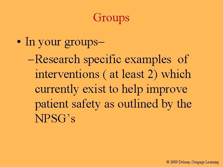 Groups • In your groups– – Research specific examples of interventions ( at least