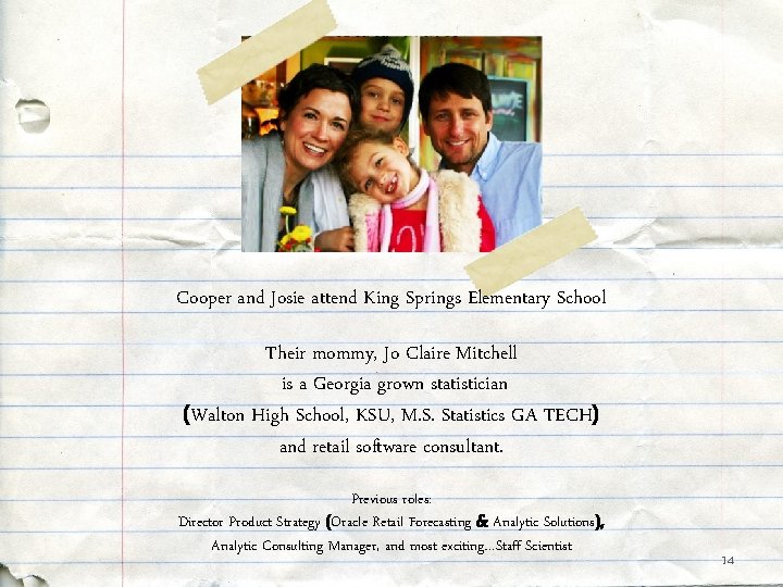 Cooper and Josie attend King Springs Elementary School Their mommy, Jo Claire Mitchell is Cooper and Josie attend King Springs Elementary School Their mommy, Jo Claire Mitchell is