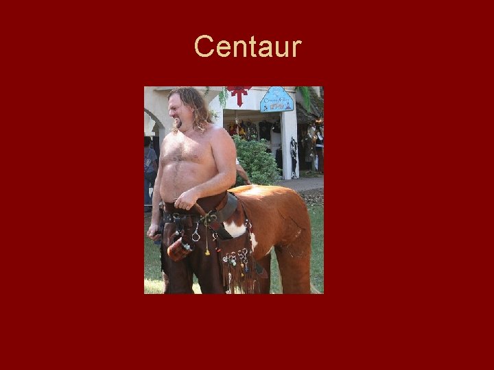 Centaur Centaur
