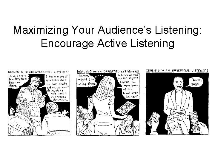 Maximizing Your Audience’s Listening: Encourage Active Listening 