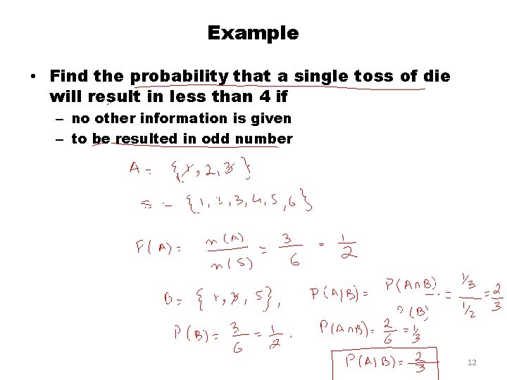 Example • Find the probability that a single toss of die will result in Example • Find the probability that a single toss of die will result in