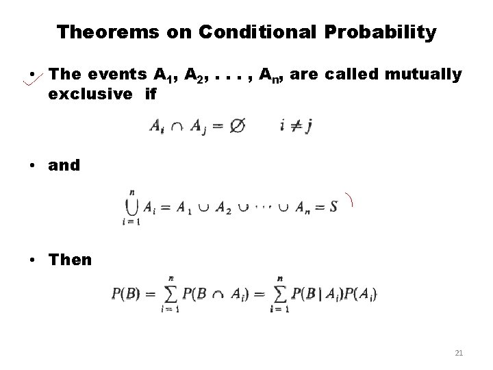 Theorems on Conditional Probability • The events A 1, A 2, . . . Theorems on Conditional Probability • The events A 1, A 2, . . .