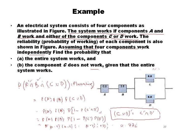 Example • • • An electrical system consists of four components as illustrated in Example • • • An electrical system consists of four components as illustrated in