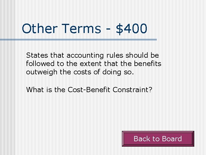 Other Terms - $400 States that accounting rules should be followed to the extent