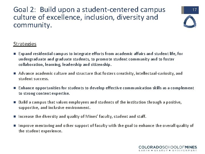 Goal 2: Build upon a student-centered campus culture of excellence, inclusion, diversity and community.