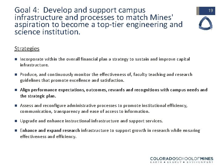 Goal 4: Develop and support campus infrastructure and processes to match Mines' aspiration to