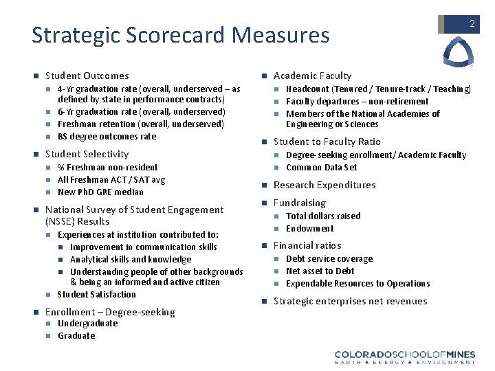 Strategic Scorecard Measures n Student Outcomes n n n n National Survey of Student